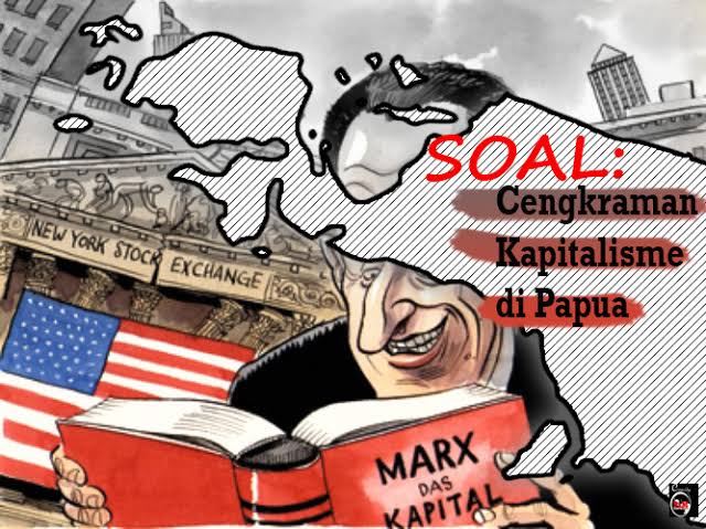 Ilustrasi kapitalisme. Gambar dari suarapapua.com